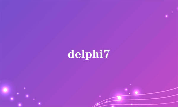 delphi7