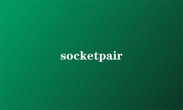 socketpair