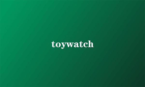 toywatch