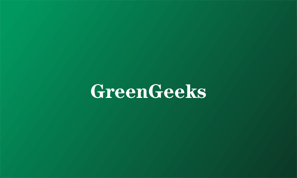 GreenGeeks