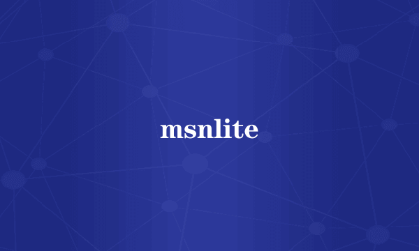 msnlite