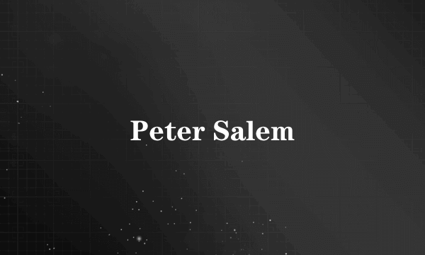 Peter Salem