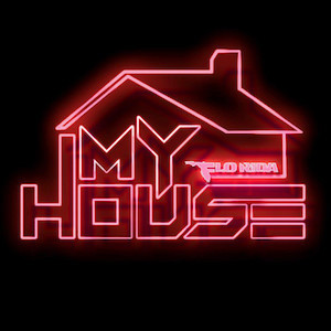 My House（Flo Rida歌曲）