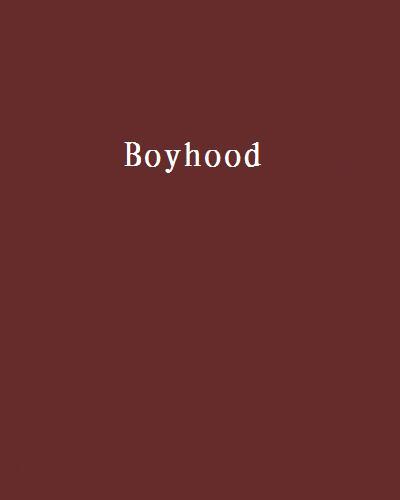 什么是Boyhood（微风yc创作的网络小说）