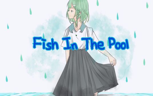 什么是Fish In The Pool