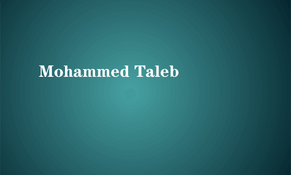 Mohammed Taleb