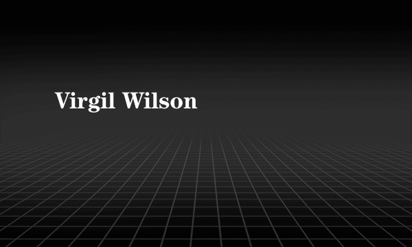 Virgil Wilson