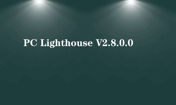 PC Lighthouse V2.8.0.0