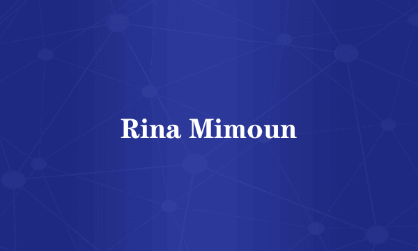 Rina Mimoun