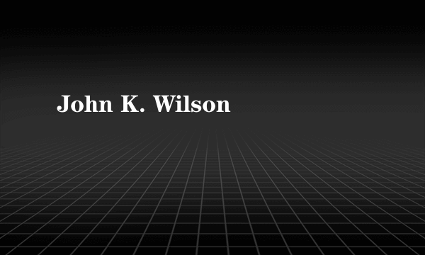 John K. Wilson