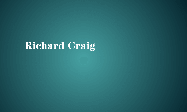 什么是Richard Craig