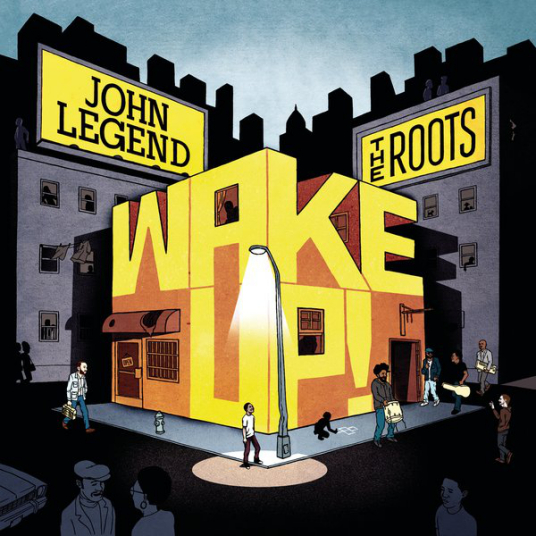 什么是wake up（john legend&The Roots合作专辑）