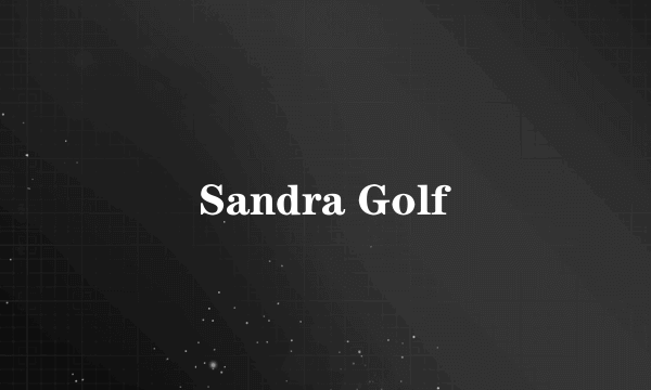 Sandra Golf