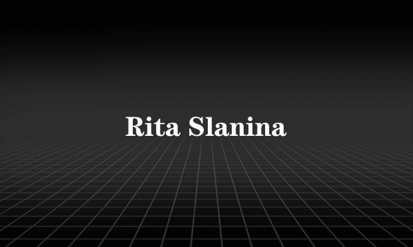 Rita Slanina