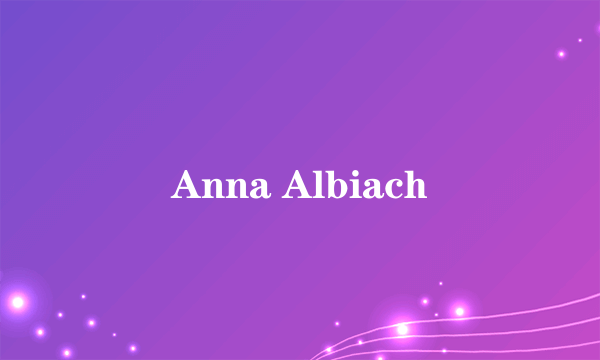 Anna Albiach