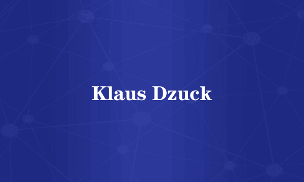 Klaus Dzuck