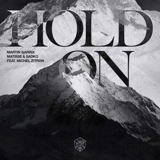 Hold On（Martin Garrix主创单曲）