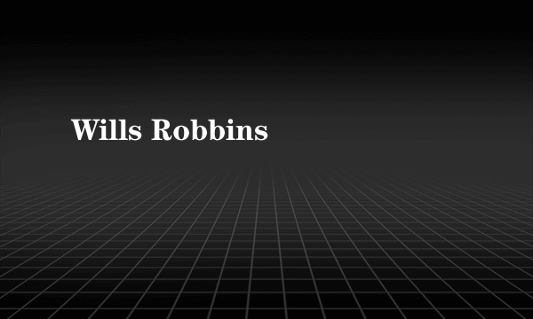 Wills Robbins