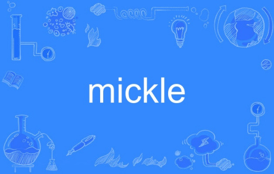 mickle