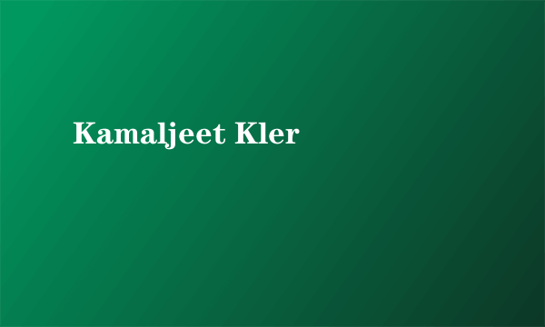 什么是Kamaljeet Kler