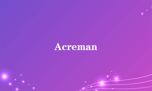 Acreman