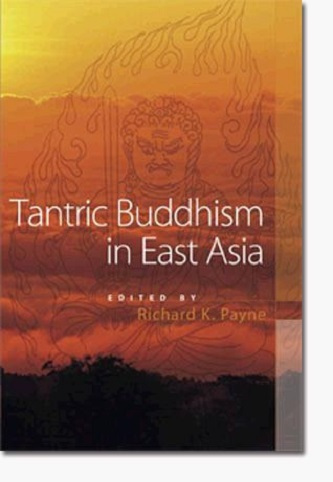 Tantric Buddhism in East Asia