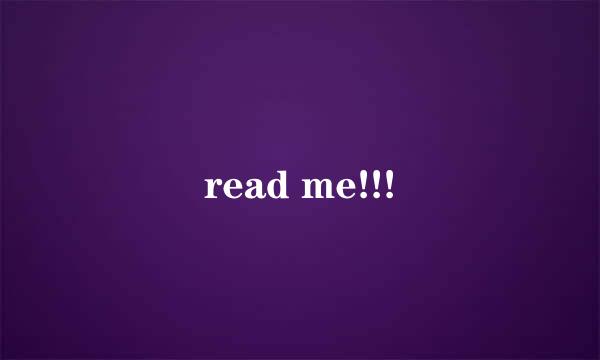 read me!!!