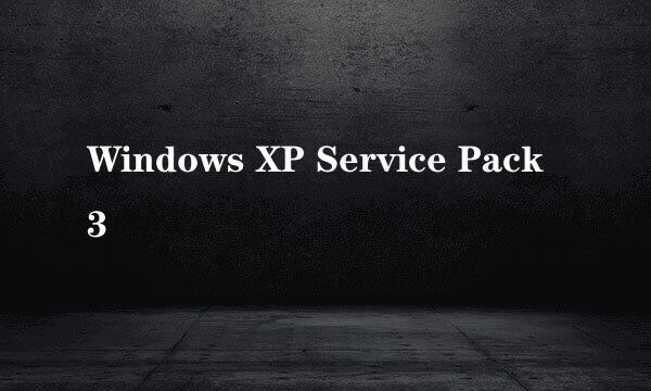 Windows XP Service Pack 3