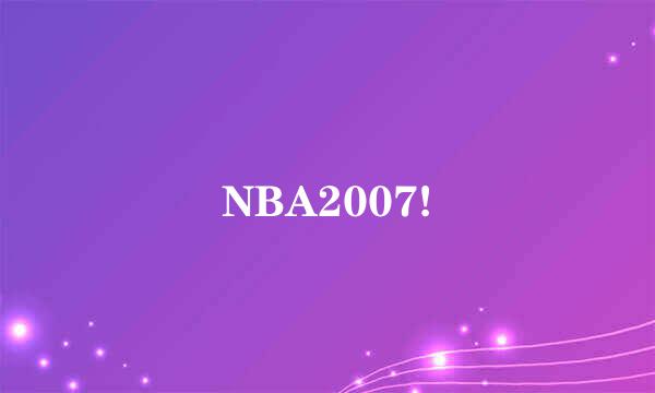 NBA2007!