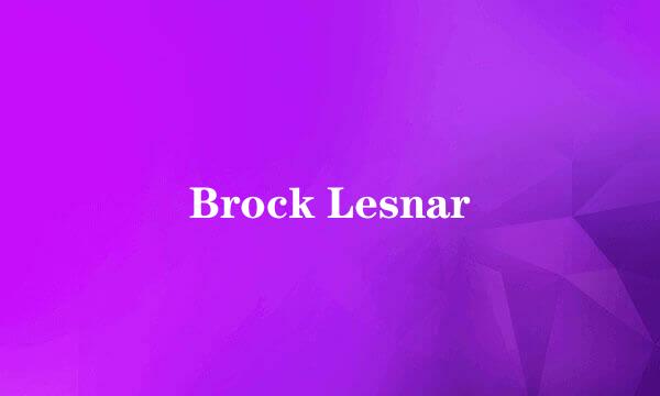 Brock Lesnar