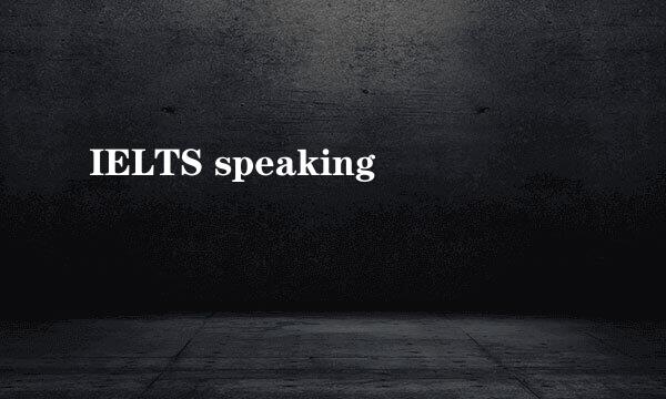 IELTS speaking